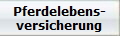 Pferdelebens-
versicherung